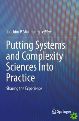 Putting Systems and Complexity Sciences Into Practice