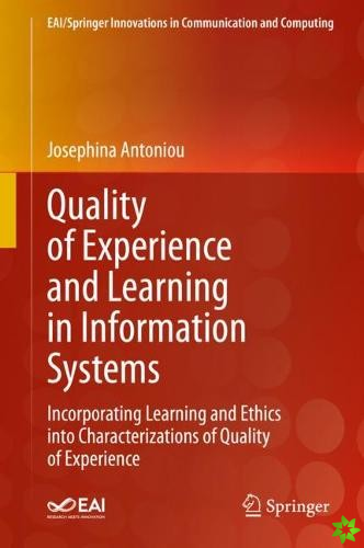 Quality of Experience and Learning in Information Systems