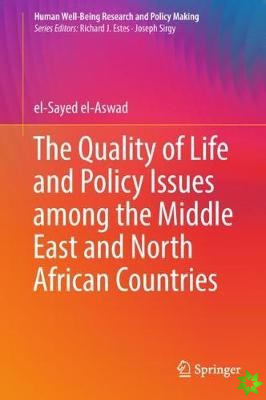 Quality of Life and Policy Issues among the Middle East and North African Countries