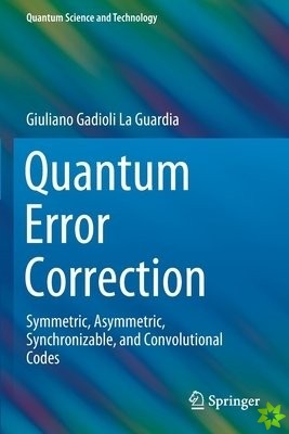 Quantum Error Correction