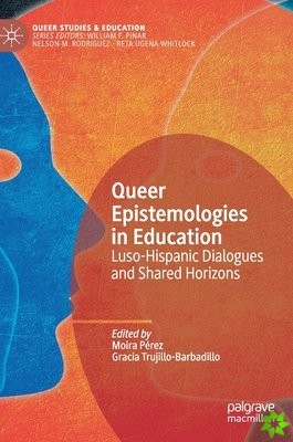 Queer Epistemologies in Education