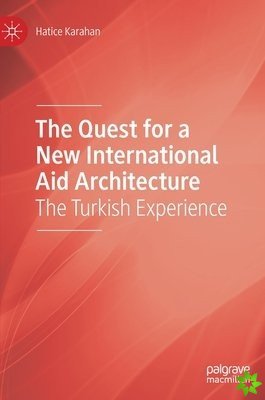 Quest for a New International Aid Architecture