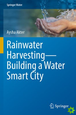 Rainwater HarvestingBuilding a Water Smart City