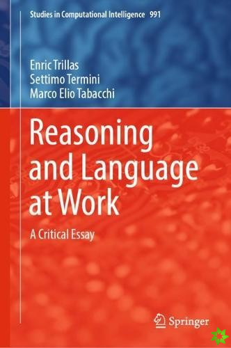 Reasoning and Language at Work