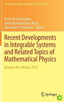 Recent Developments in Integrable Systems and Related Topics of Mathematical Physics