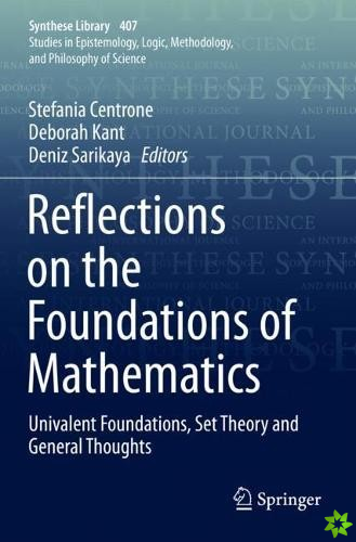 Reflections on the Foundations of Mathematics
