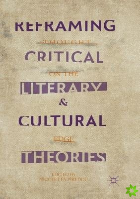 Reframing Critical, Literary, and Cultural Theories