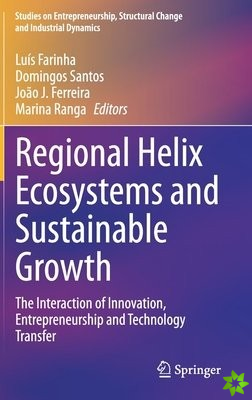 Regional Helix Ecosystems and Sustainable Growth
