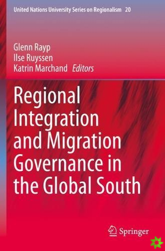 Regional Integration and Migration Governance in the Global South