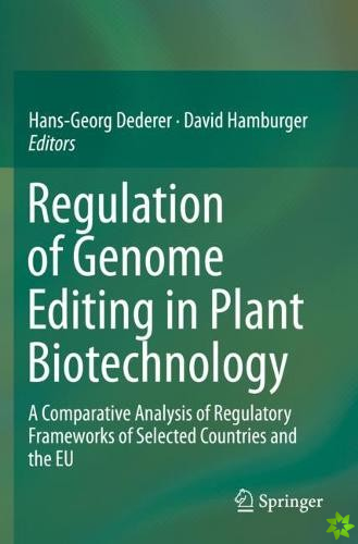 Regulation of Genome Editing in Plant Biotechnology