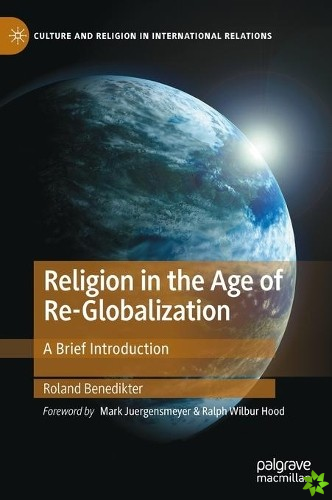 Religion in the Age of Re-Globalization