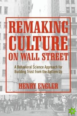 Remaking Culture on Wall Street