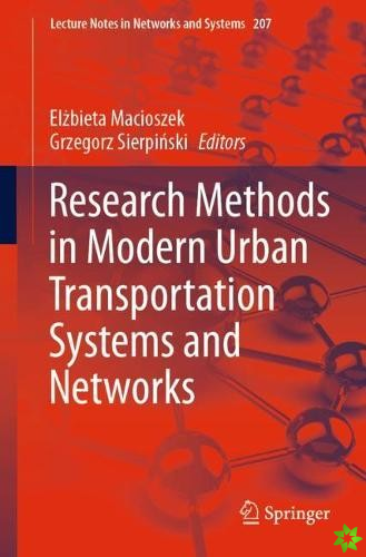 Research Methods in Modern Urban Transportation Systems and Networks
