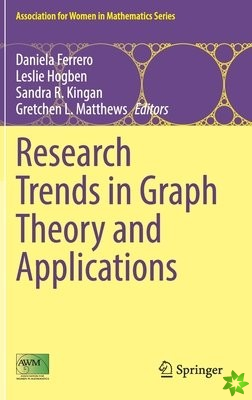 Research Trends in Graph Theory and Applications