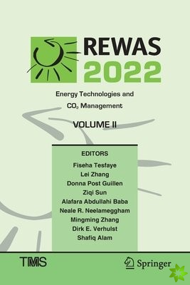 REWAS 2022: Energy Technologies and CO2 Management (Volume II)