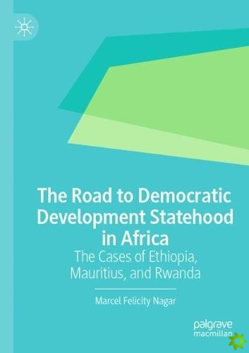 Road to Democratic Development Statehood in Africa