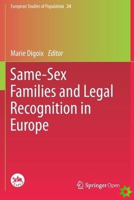 Same-Sex Families and Legal Recognition in Europe