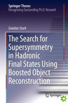 Search for Supersymmetry in Hadronic Final States Using Boosted Object Reconstruction