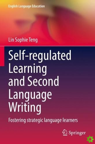 Self-regulated Learning and Second Language Writing