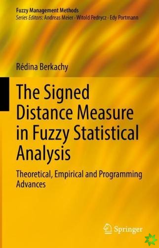 Signed Distance Measure in Fuzzy Statistical Analysis