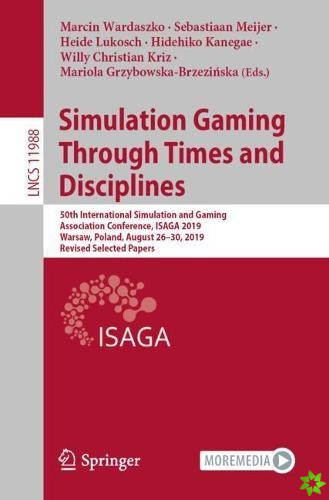 Simulation Gaming Through Times and Disciplines