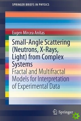 Small-Angle Scattering (Neutrons, X-Rays, Light) from Complex Systems