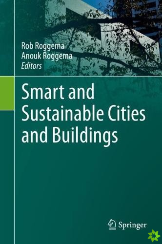 Smart and Sustainable Cities and Buildings