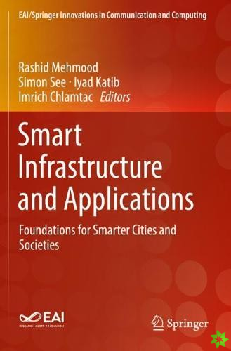 Smart Infrastructure and Applications