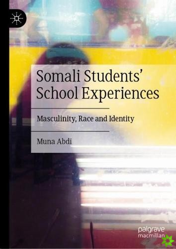 Somali Students' School Experiences