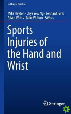 Sports Injuries of the Hand and Wrist