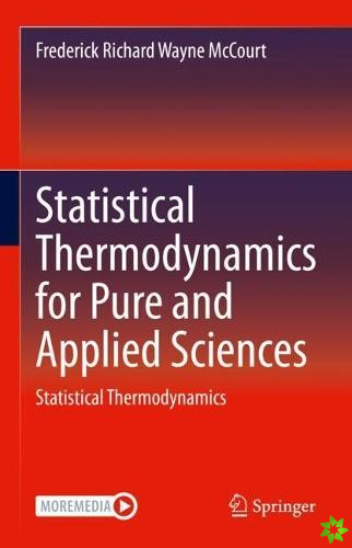 Statistical Thermodynamics for Pure and Applied Sciences