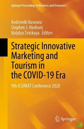 Strategic Innovative Marketing and Tourism in the COVID-19 Era