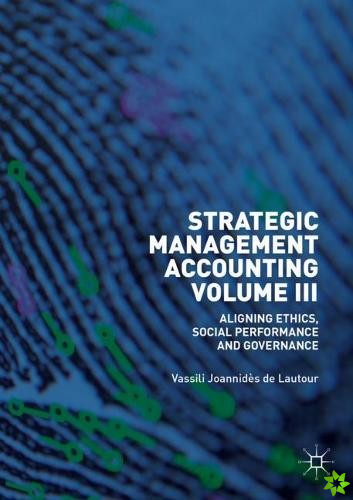 Strategic Management Accounting, Volume III