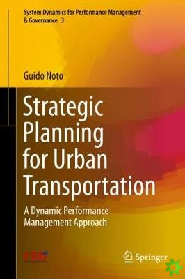 Strategic Planning for Urban Transportation