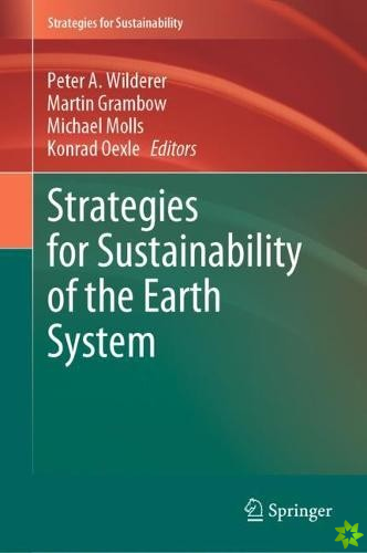 Strategies for Sustainability of the Earth System
