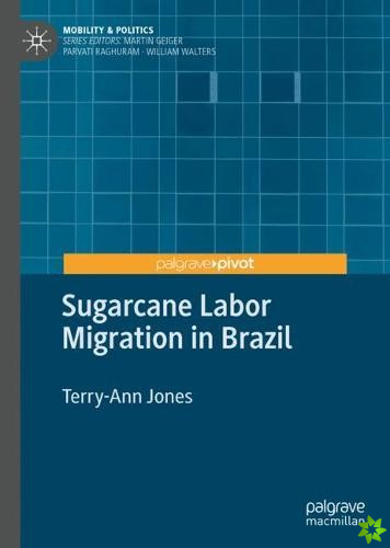 Sugarcane Labor Migration in Brazil