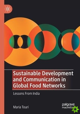 Sustainable Development and Communication in Global Food Networks