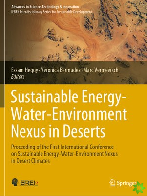 Sustainable Energy-Water-Environment Nexus in Deserts