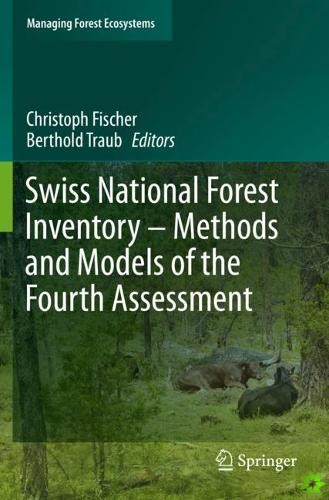 Swiss National Forest Inventory  Methods and Models of the Fourth Assessment
