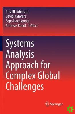Systems Analysis Approach for Complex Global Challenges