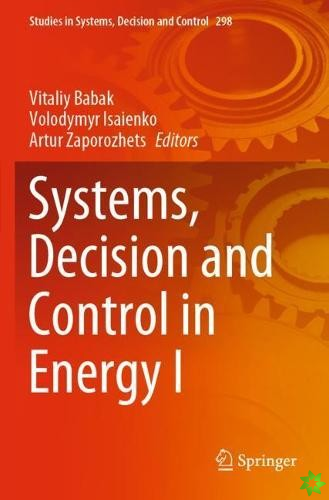 Systems, Decision and Control in Energy I