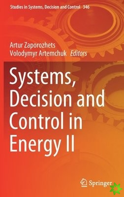 Systems, Decision and Control in Energy II