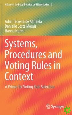 Systems, Procedures and Voting Rules in Context