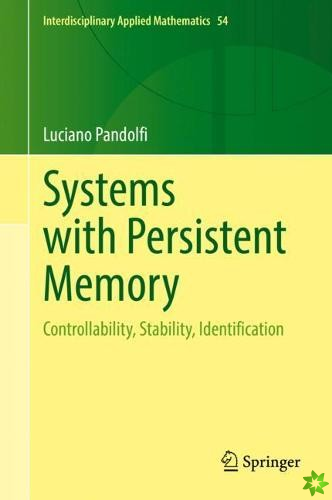 Systems with Persistent Memory