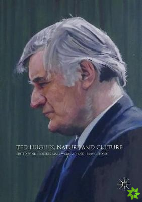 Ted Hughes, Nature and Culture
