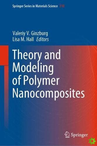 Theory and Modeling of Polymer Nanocomposites