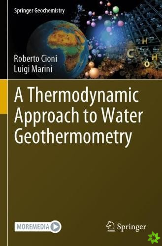 Thermodynamic Approach to Water Geothermometry