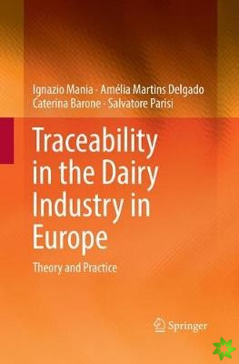 Traceability in the Dairy Industry in Europe