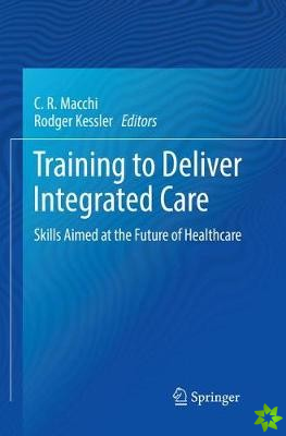 Training to Deliver Integrated Care
