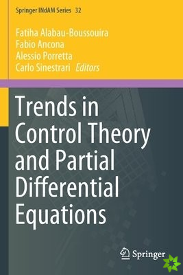 Trends in Control Theory and Partial Differential Equations